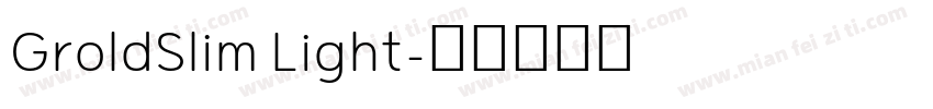 GroldSlim Light字体转换